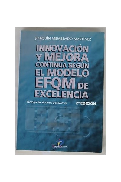 Innovación y mejora continua según el modelo EFQM de excelencia